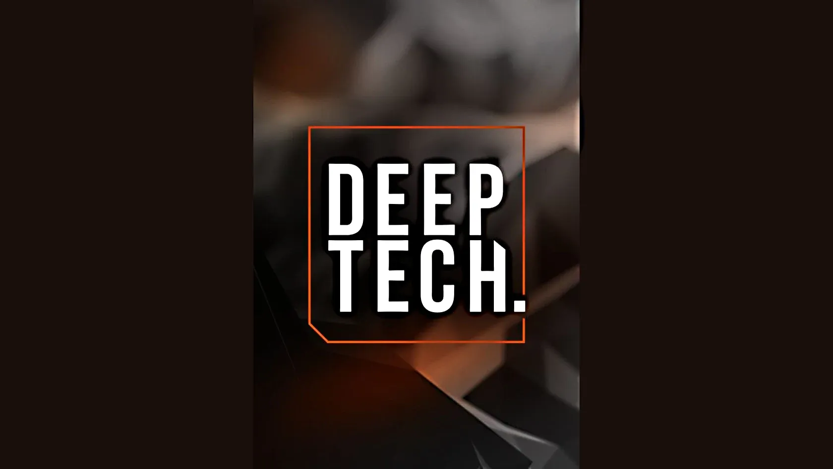 Deep Tech